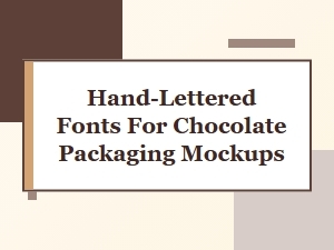 Sweet Scripts for Chocolate Packaging Mockups